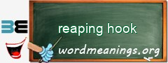 WordMeaning blackboard for reaping hook